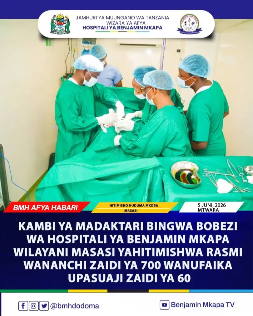KAMBI YA MADAKTARI BINGWA BOBEZI WA HOSPITALI YA BENJAMIN MKAPA WILAYANI MASASI YAHITIMISHWA RASMI, WANANCHI ZAIDI YA 700 WANUFAIKA, UPASUAJI ZAIDI YA 60